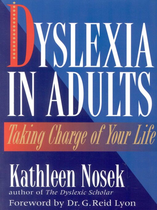 Title details for Dyslexia in Adults by Kathleen Nosek - Available